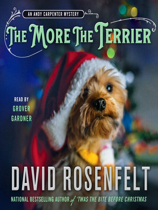 Title details for The More the Terrier by David Rosenfelt - Available